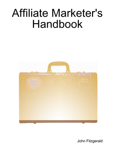 Affiliate Marketer's Handbook