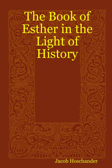 The Book of Esther in the Light of History