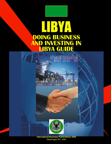 Doing Business and Investing in Lybia Guide
