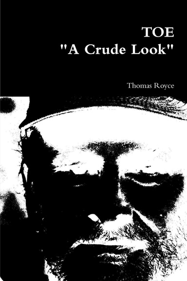 TOE: "A Crude Look"