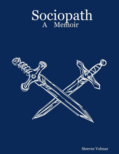 Sociopath  :  A    Memoir