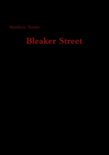 Bleaker Street