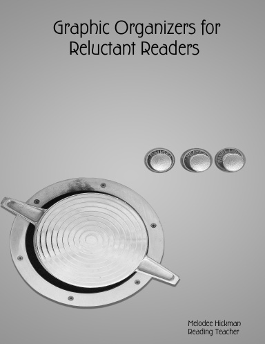 Graphic Organizers for Reluctant Readers