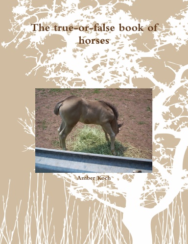 The true-or-false book of horses