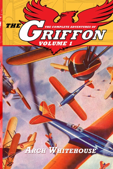 The Complete Adventures of The Griffon Volume 1 - Limited Edition Hardcover