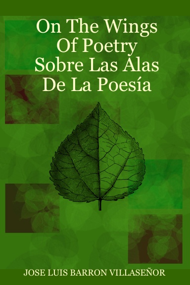 On The Wings Of Poetry                   Sobre Las Alas De La Poesía