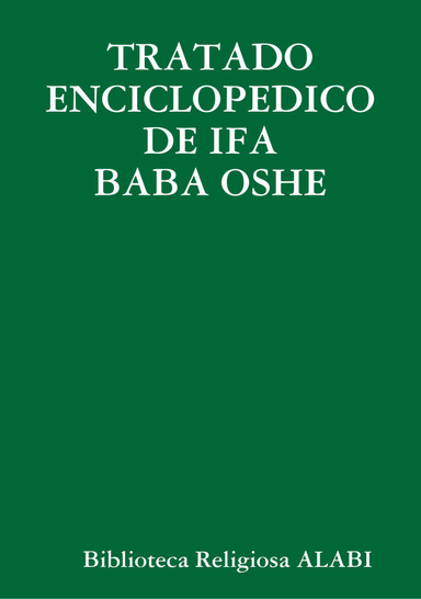TRATADO ENCICLOPEDICO DE IFA BABA OSHE