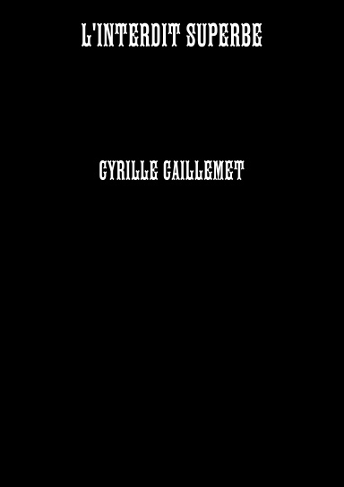 L'INTERDIT SUPERBE