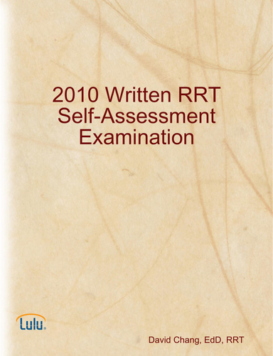 2010 Written RRT Self-Assessment Examination