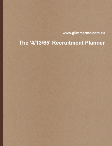 "The 4/13/65 Recruitment Planner"