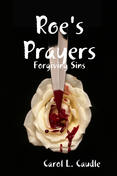 Roe's Prayers: Forgiving Sins