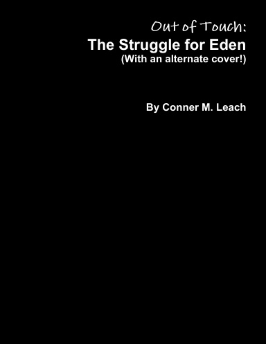 Out of Touch: The Struggle for Eden