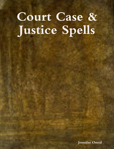 Court Case & Justice Spells