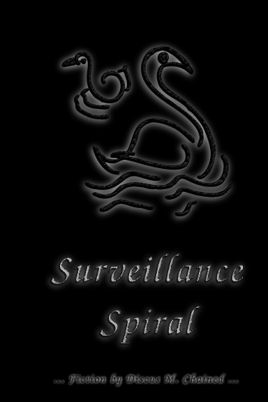 Surveillance Spiral