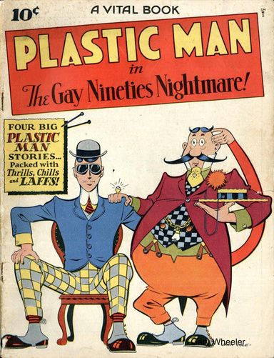 Plastic Man in The Gay Nineties Nightmare! - Comicbook