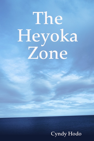 The Heyoka Zone