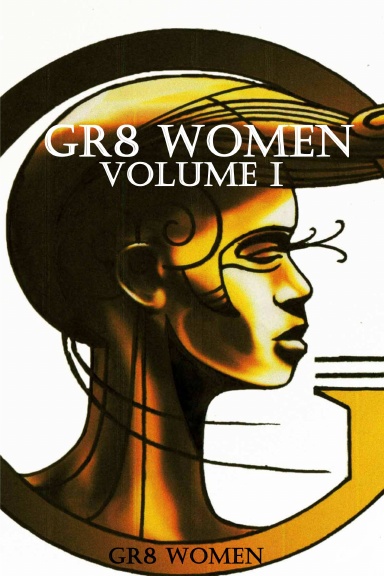 Gr8 Women Volume I