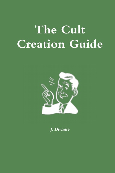 The Cult Creation Guide