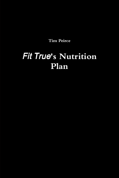 Fit True's Nutrition Plan
