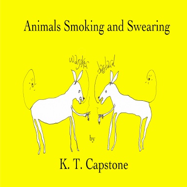 Animals Smoking and Swearing