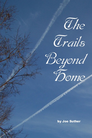 The Trails Beyond Home