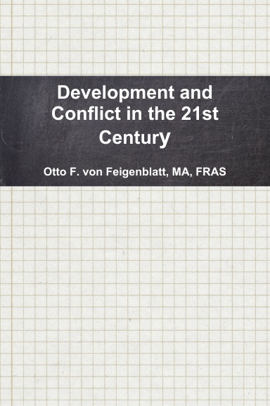 Development and Conflict in the 21st Century