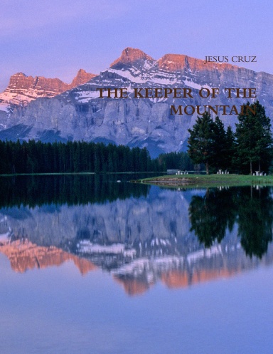THE KEEPER OF THE MOUNTAIN