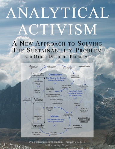 Analytical Activism: A New Approach to Solving the Sustainability Problem