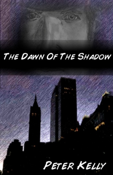 Dawn of the Shadow