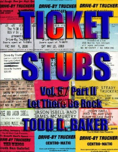Ticket Stubs: Vol. 5 / Pt. II -- Let There Be Rock