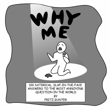 Why Me?