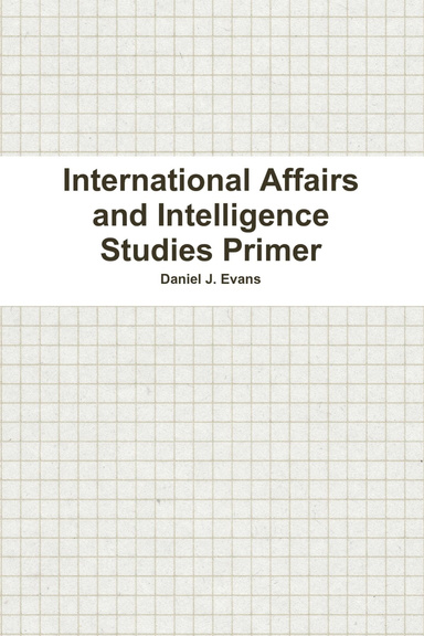 International Affairs and Intelligence Studies Primer