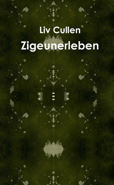 Zigeunerleben