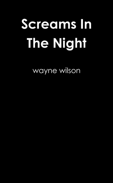 Screams In The Night