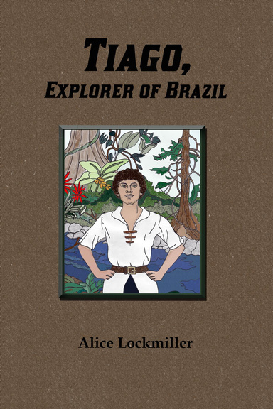 Tiago, Explorer of Brazil