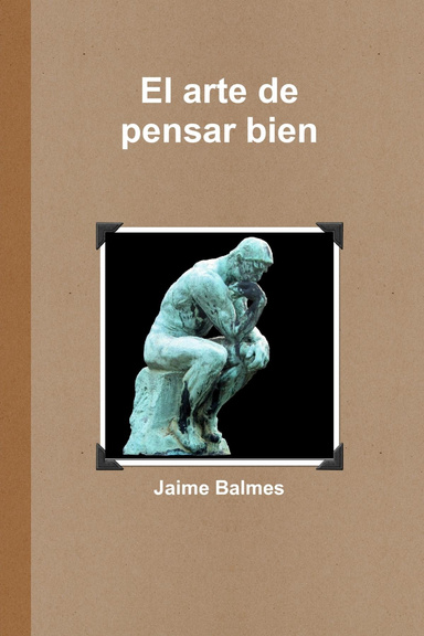 El arte de pensar bien