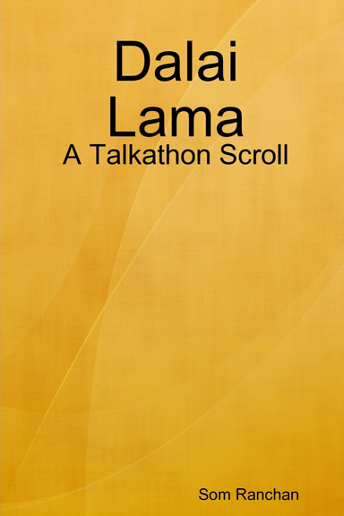 Dalai Lama : A Talkathon Scroll