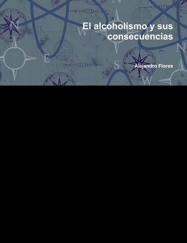 El alcoholismo y sus consecuencias