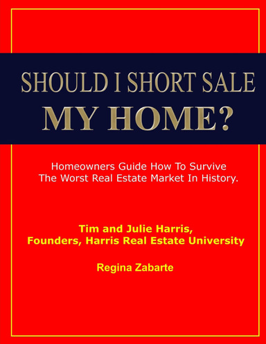 SHOULD I SHORT SALE MY HOME?