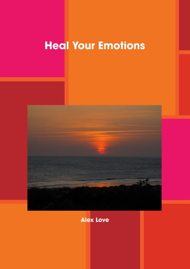 Heal Your Emotions