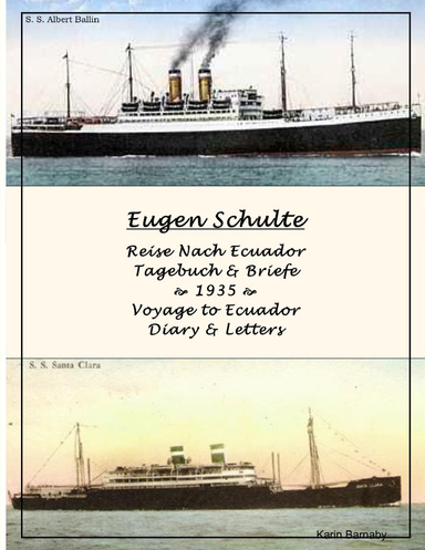 Eugen Schulte  Voyage to Ecuador 1935