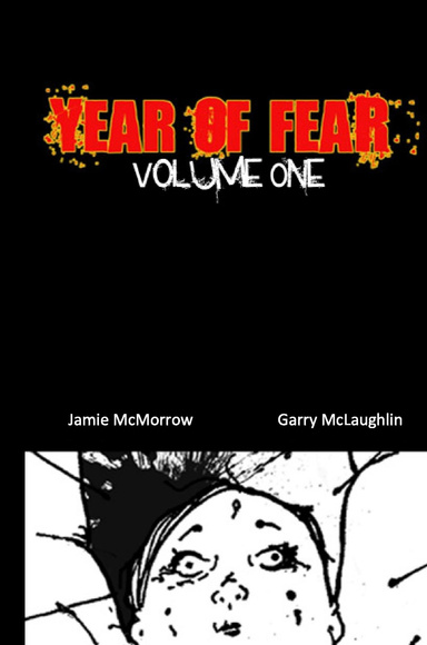 Year of Fear vol 1