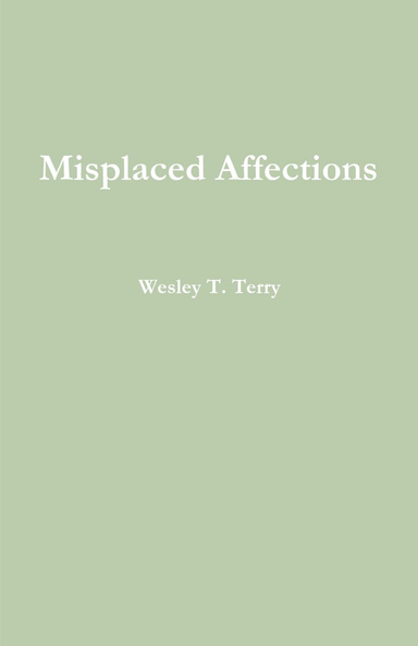 Misplaced Affections