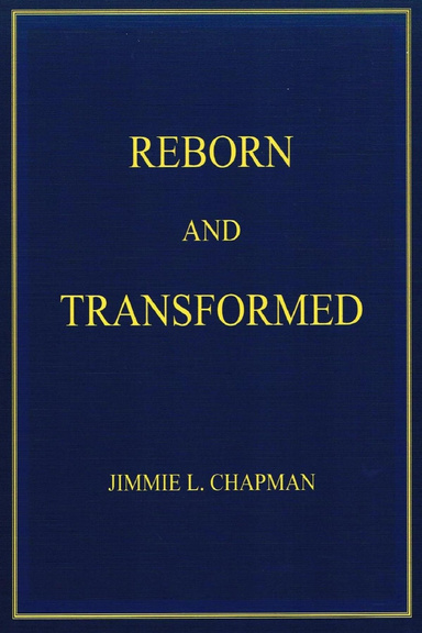 Reborn And Transformed