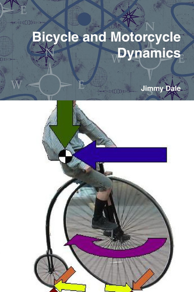 Bicycle and Motorcycle Dynamics