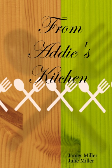 From Addie's Kitchen