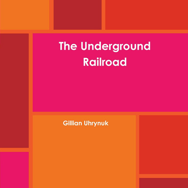 The Underground Railroad