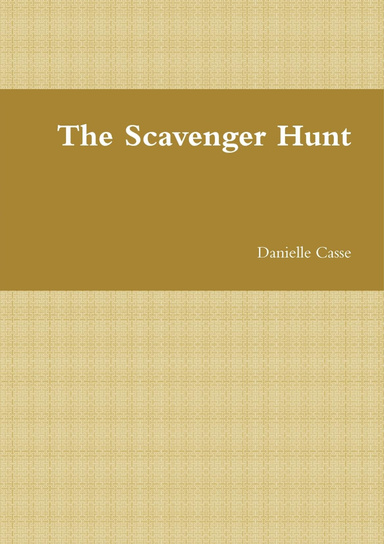 The Scavenger Hunt