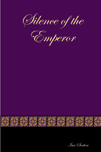 Silence of the Emperor