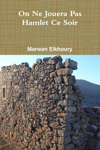 On Ne Jouera Pas Hamlet Ce Soir